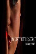 Watch My Dirty Little Secret Vumoo