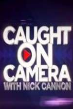 Watch Caught on Camera with Nick Cannon Vumoo