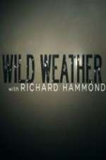 Watch Wild Weather with Richard Hammond Vumoo