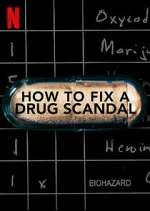 Watch How to Fix a Drug Scandal Vumoo