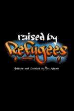 Watch Raised by Refugees Vumoo