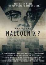 Watch Who Killed Malcolm X? Vumoo