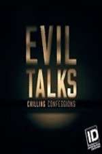 Watch Evil Talks: Chilling Confessions Vumoo
