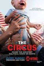 Watch The Circus: Inside the Greatest Political Show on Earth Vumoo