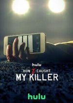 Watch How I Caught My Killer Vumoo