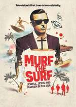 Watch Murf the Surf: Jewels, Jesus, and Mayhem in the USA Vumoo