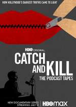 Watch Catch and Kill: The Podcast Tapes Vumoo