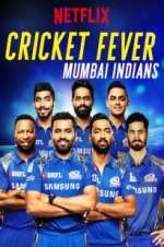 Watch Cricket Fever: Mumbai Indians Vumoo