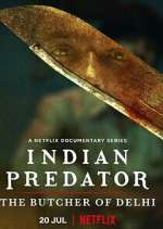 Watch Indian Predator: The Butcher of Delhi Vumoo