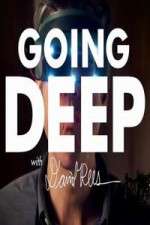 Watch Going Deep with David Rees Vumoo