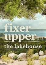Watch Fixer Upper: The Lakehouse Vumoo