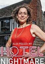 Watch Alex Polizzi: My Hotel Nightmare Vumoo