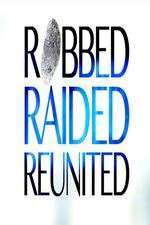 Watch Robbed Raided Reunited Vumoo