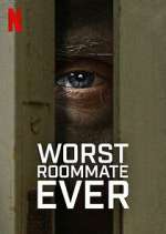 Watch Worst Roommate Ever Vumoo