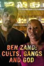 Watch Ben Zand: Cults, Gangs and God Vumoo