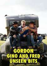 Watch Gordon, Gino and Fred: Unseen Bits Vumoo