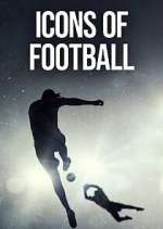Watch Icons of Football Vumoo