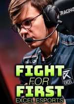 Watch Fight for First: Excel Esports Vumoo