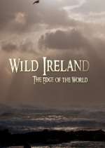 Watch Wild Ireland: The Edge of the World Vumoo