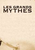 Watch Les Grands Mythes Vumoo