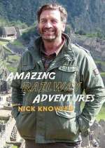 Watch Amazing Railway Adventures with Nick Knowles Vumoo