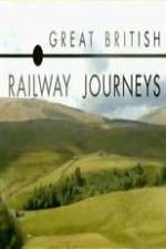 Watch Great British Railway Journeys Vumoo
