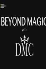 Watch Beyond Magic with DMC Vumoo