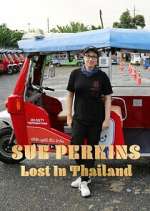 Watch Sue Perkins: Lost in Thailand Vumoo