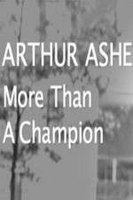 Watch Arthur Ashe: More Than A champion Vumoo