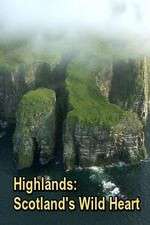 Watch Highlands: Scotland's Wild Heart Vumoo