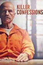 Watch Killer Confessions Vumoo