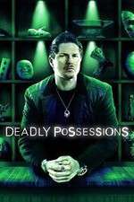 Watch Deadly Possessions Vumoo