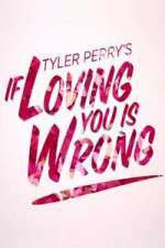 Watch Tyler Perry's If Loving You Is Wrong Vumoo