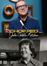 Watch Chopped: Julia Child's Kitchen Vumoo