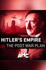 Watch Hitler's Empire: The Post War Plan Vumoo