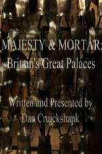 Watch Majesty and Mortar - Britains Great Palaces Vumoo