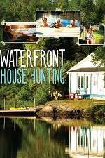 Watch Waterfront House Hunting Vumoo