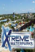 Watch Xtreme Waterparks Vumoo