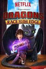 Watch DreamWorks Dragons​: Race to the Edge Vumoo