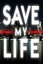 Watch Save My Life: Boston Trauma Vumoo
