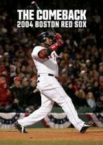 Watch The Comeback: 2004 Boston Red Sox Vumoo