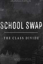 Watch School Swap The Class Divide Vumoo