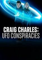 Watch Craig Charles: UFO Conspiracies Vumoo