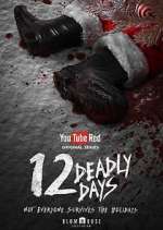 Watch 12 Deadly Days Vumoo