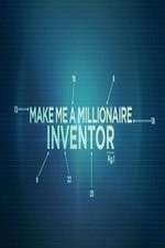 Watch Make Me a Millionaire Inventor Vumoo