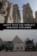 Watch Egypt With The World\'s Greatest Explorer Vumoo