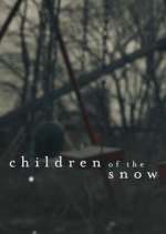 Watch Children of the Snow Vumoo