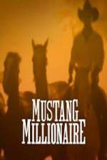 Watch Mustang Millionaire Vumoo