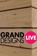 Watch Grand Designs Live Vumoo