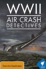 Watch WWII Air Crash Detectives Vumoo